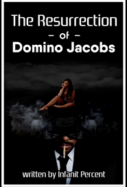 The Resurrection of Domino Jacobs cover image