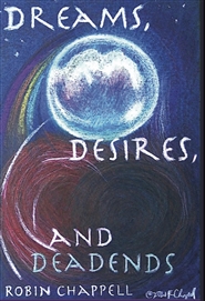 Dreams, Desires And Dead Ends cover image
