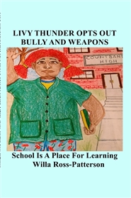 LIVY THUNDER OPTS OUT BULLY AND WEAPONS
School Is A Place For Learning cover image