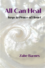 All Can Heal: Keys to Peace of Heart cover image