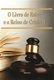 O Livro de Ester e o Reino de Cristo II cover image