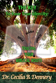 The Key to Your True Identity: Tracing Your Biblical Roots cover image