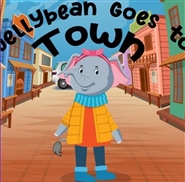Jellybean Goes to Town cover image
