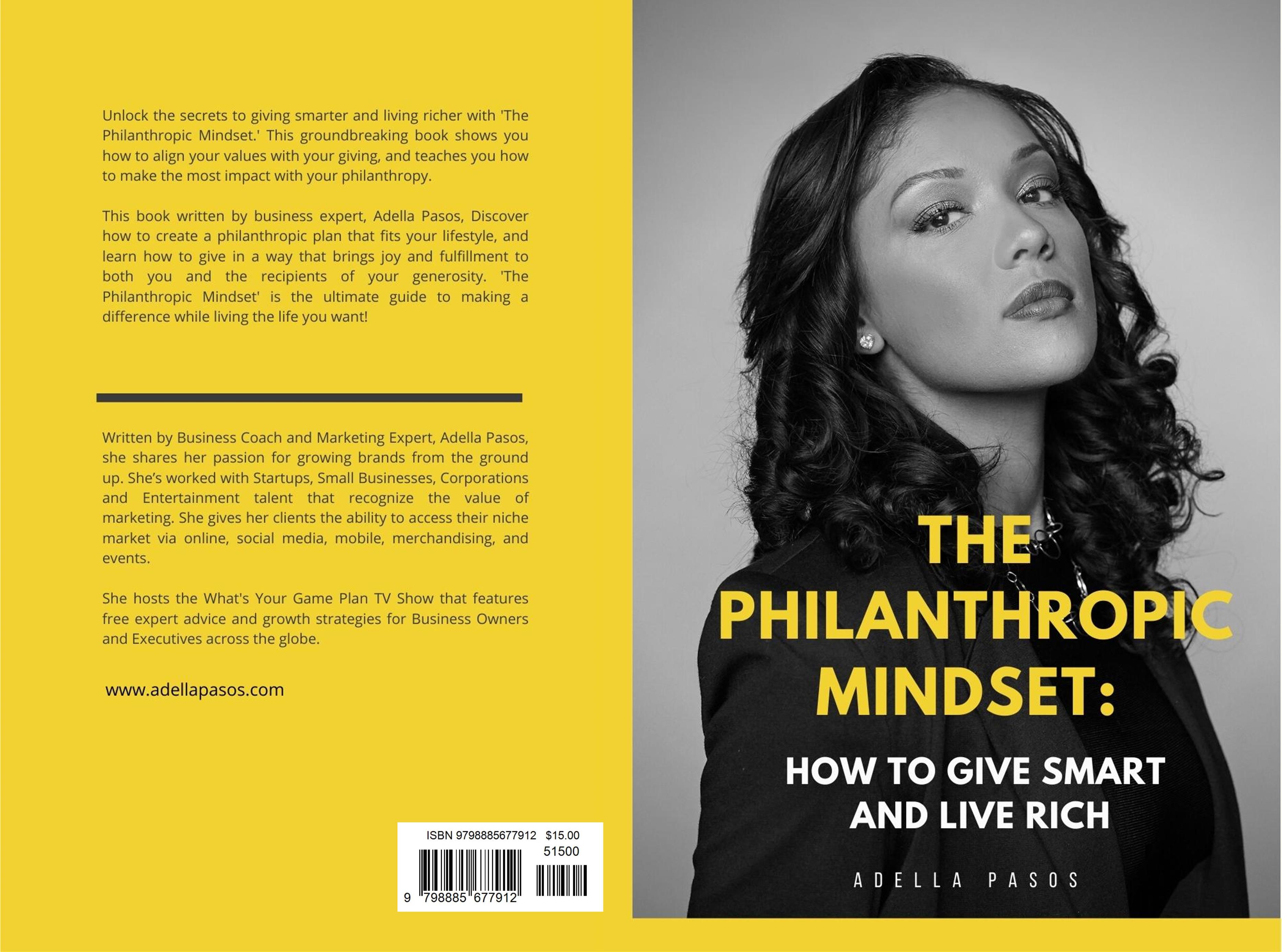 The Philanthropic Mindset: How to Give Smart  and Live Rich cover image
