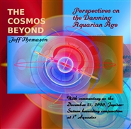 The Cosmos Beyond: Perspectives on the Dawning Aquarian Age cover image