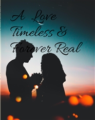 A Love Timeless & Forever Real cover image