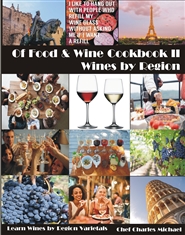 Of Food and Wine Cookbook II: Wines by Region cover image