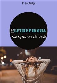 Alethephobia: Fear Of Hearing The Truth cover image