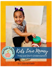 Kids Love Money They Just Don