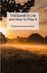 The Game of Life and How to Play It cover image
