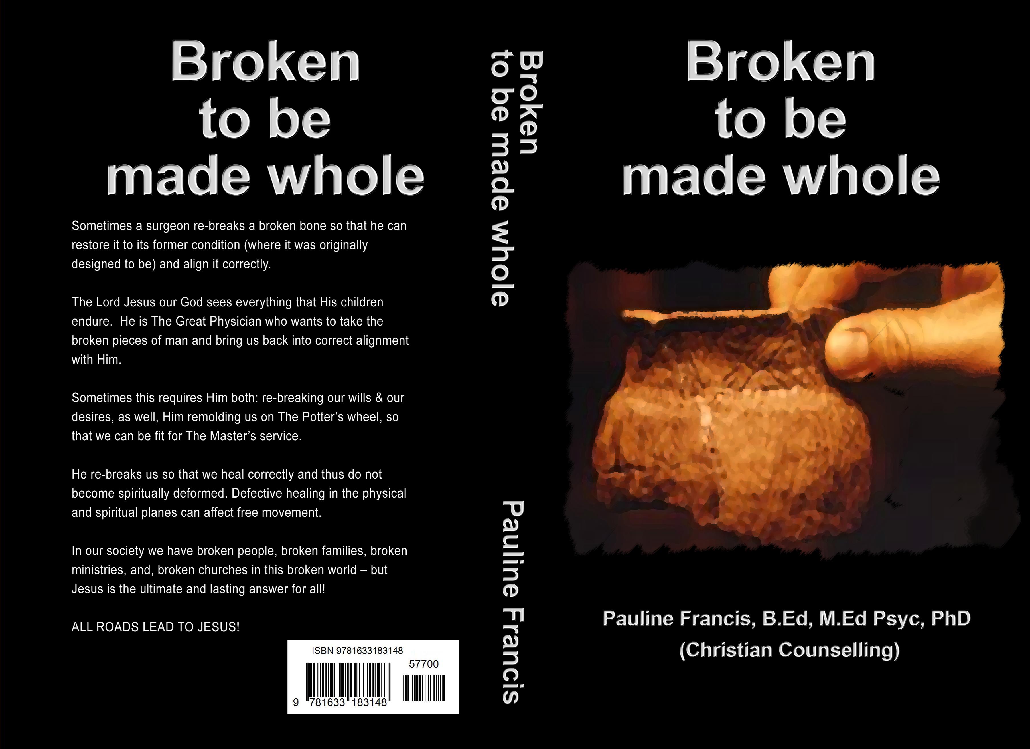 BROKEN TO BE MADE WHOLE cover image