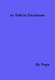 As Told to Zacchaeus cover image