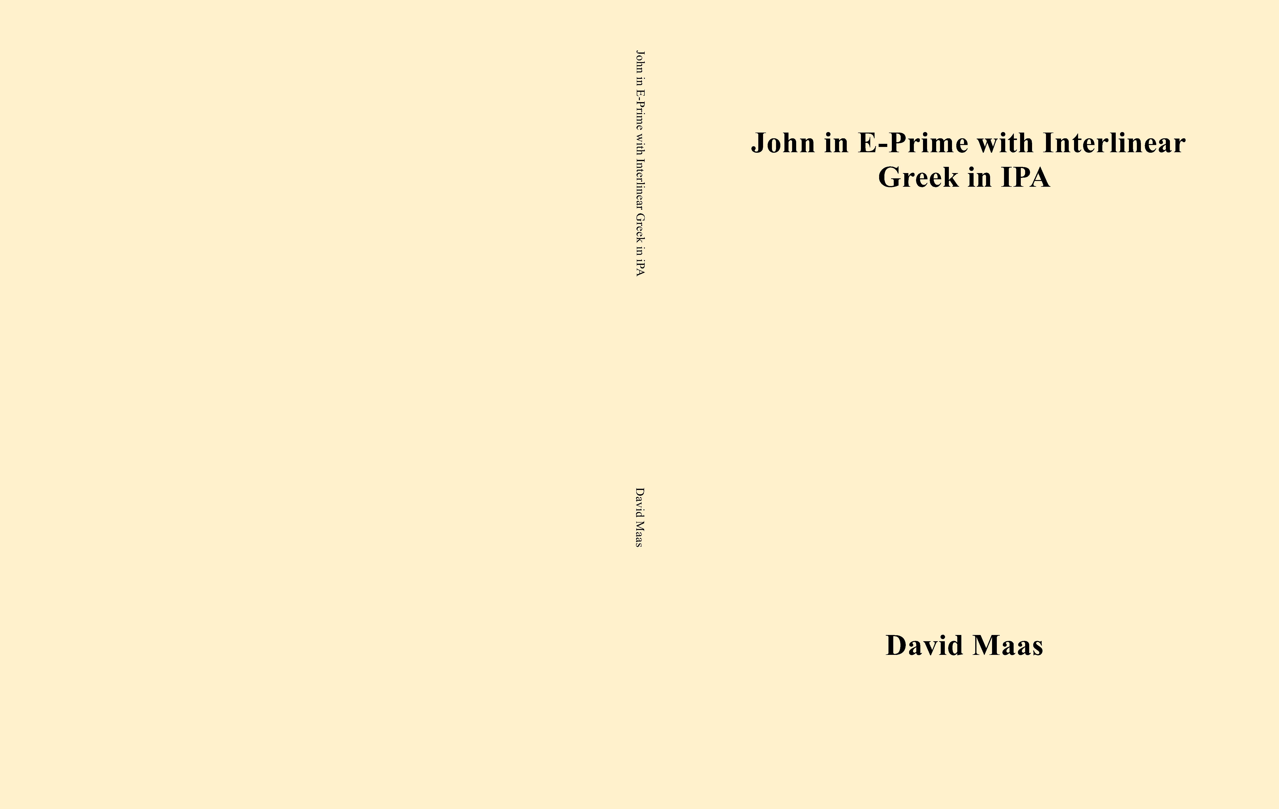  John in E-Prime with Interlinear Greek in iPA cover image