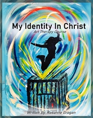 My Identity In Christ Art Therapy  cover image