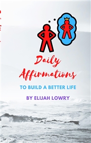 Daily Affirmations: Inspiration to Build a Better Life cover image
