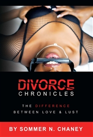 Divorce Chronicles: The difference between love and lust cover image