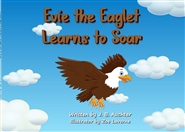 Evie the Eaglet Learns to Soar cover image