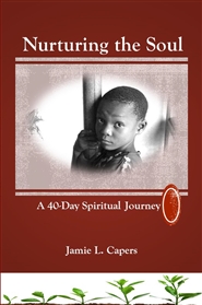 Nurturing the Soul: A 40-Day Spiritual Journey  cover image