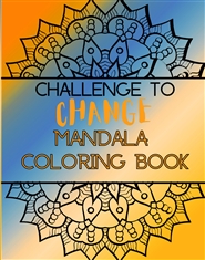 Challenge to Change Mandala Coloring Book cover image