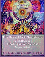 SACRED CIRCLE ALCHEMY The Great Work Guidebook 2nd Edition cover image