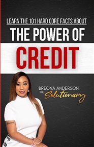101 Hard Core Facts on the Power of Credit cover image