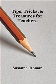 Tips, Tricks, & Treasures for Teachers cover image