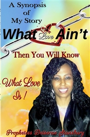 What Love Aint - My Story cover image