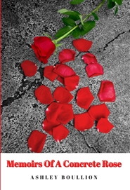 A Memoir Of A Concrete Rose cover image