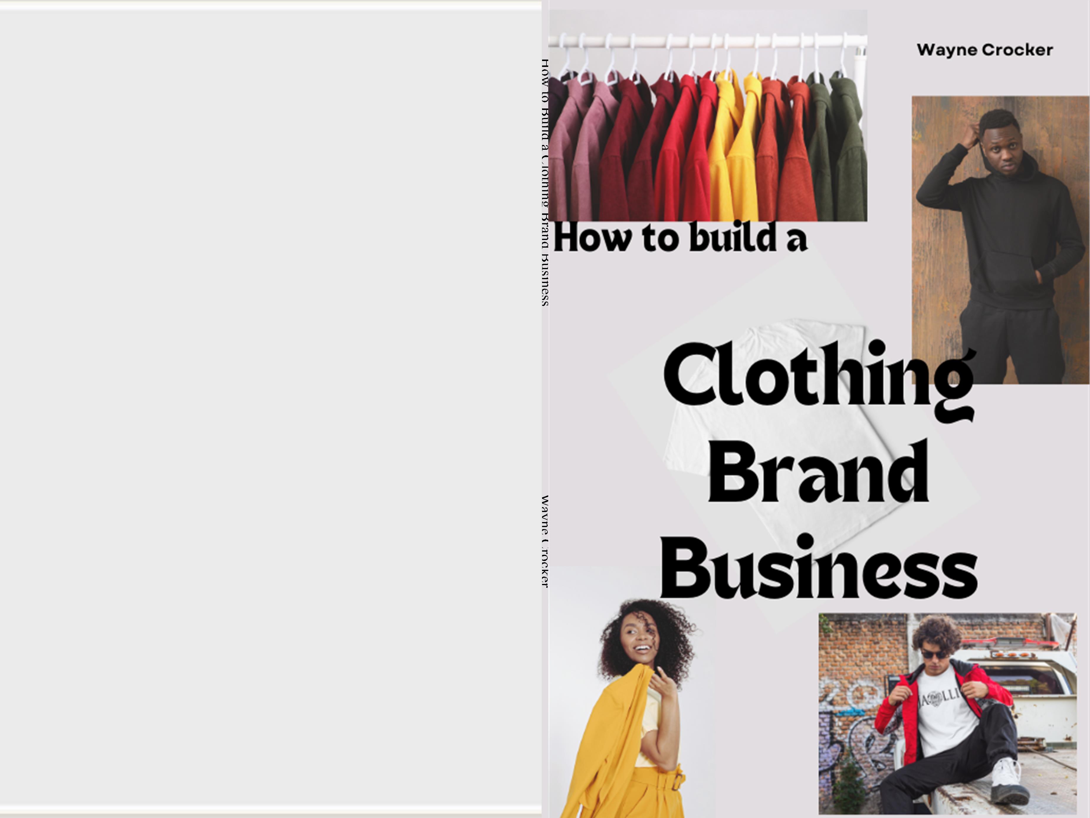 How to Build a Clothing Brand Business by Wayne Crocker 30.00