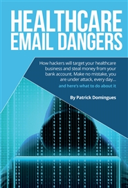 Healthcare Email Dangers cover image