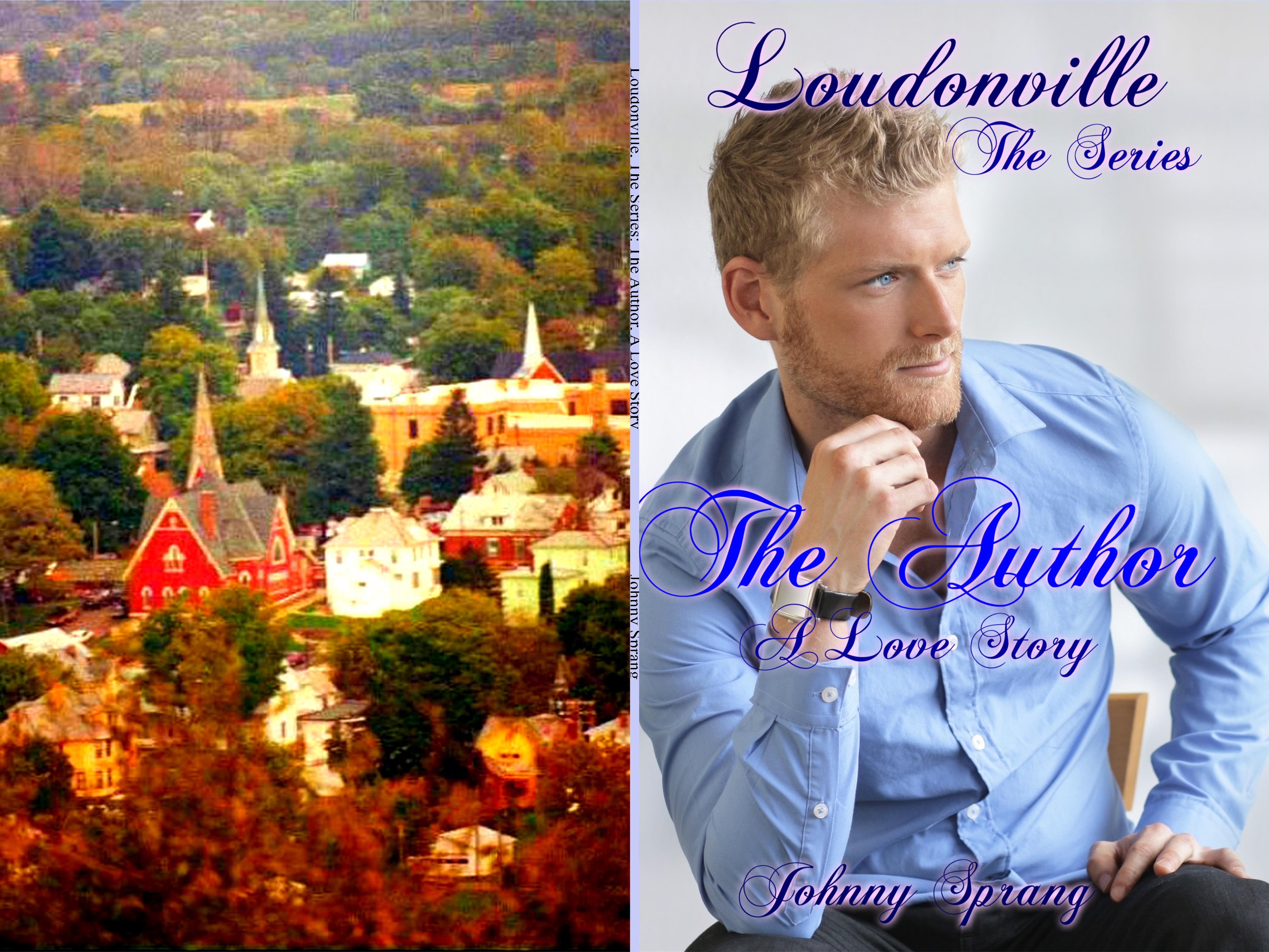Loudonville, The Series: The Author, A Love Story cover image