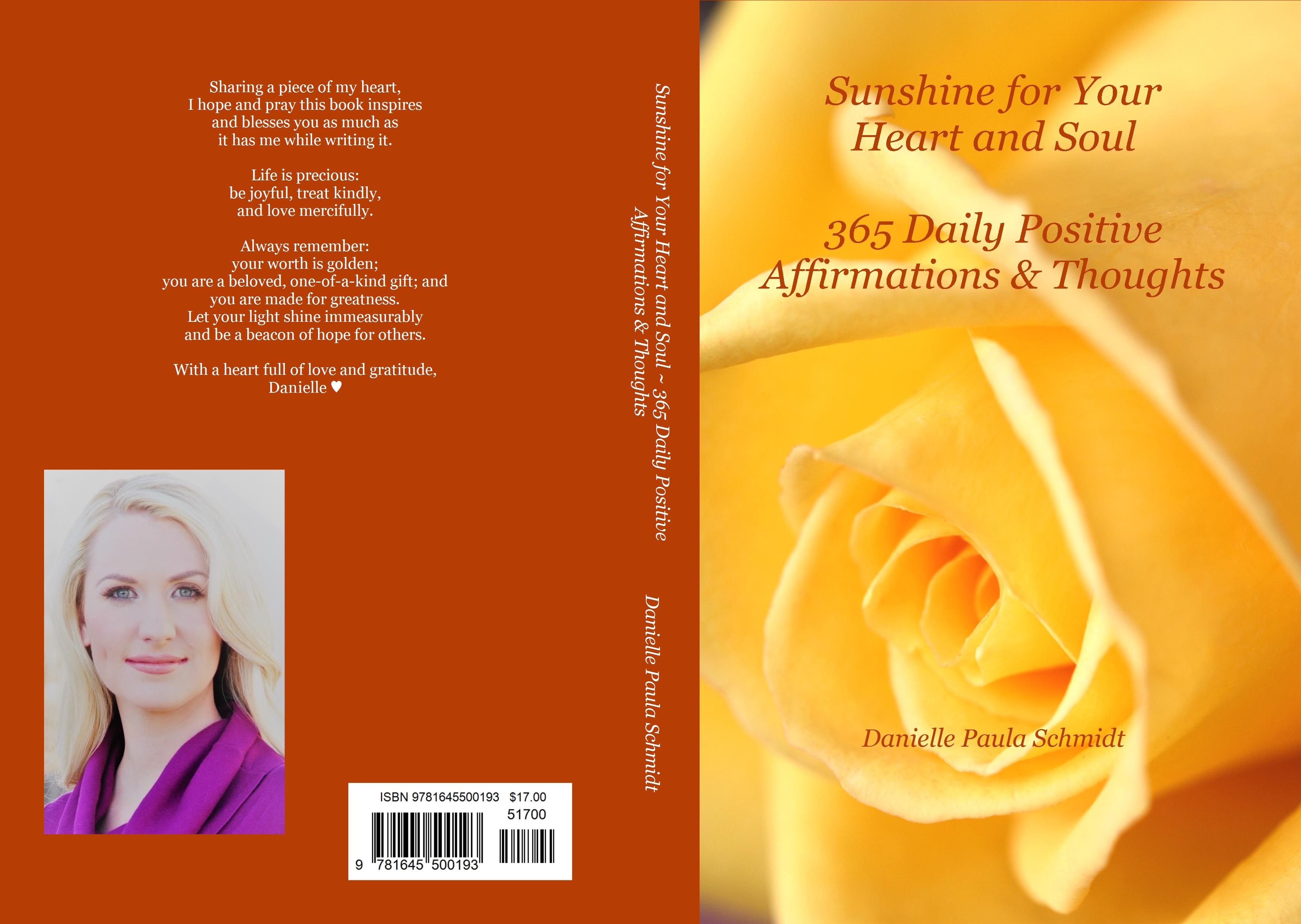 Sunshine for Your Heart and Soul ~ 365 Daily Positive Affirmations & Thoughts (Perfect Bound) cover image