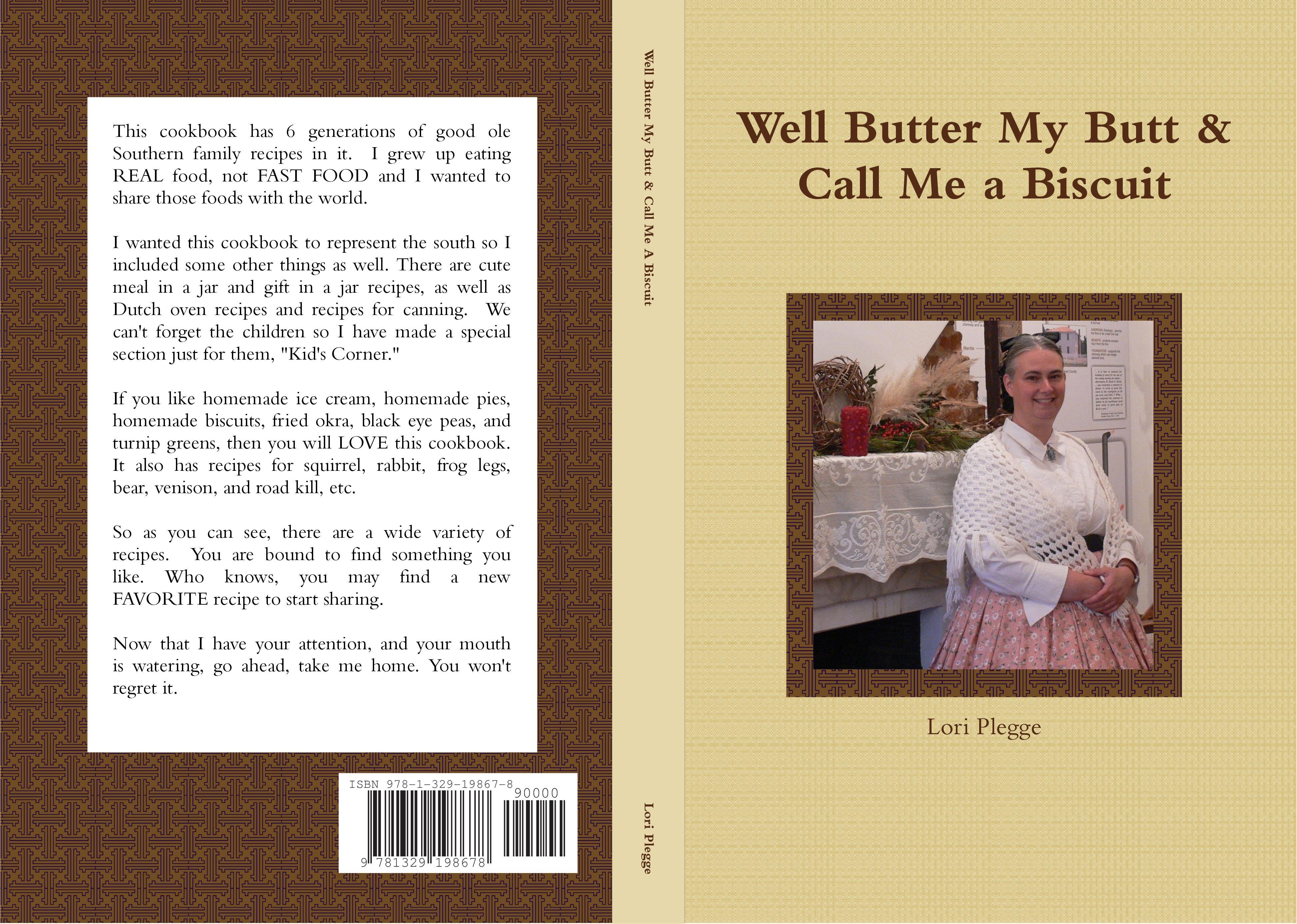 Well, Butter My Butt & Call Me a Biscuit cover image