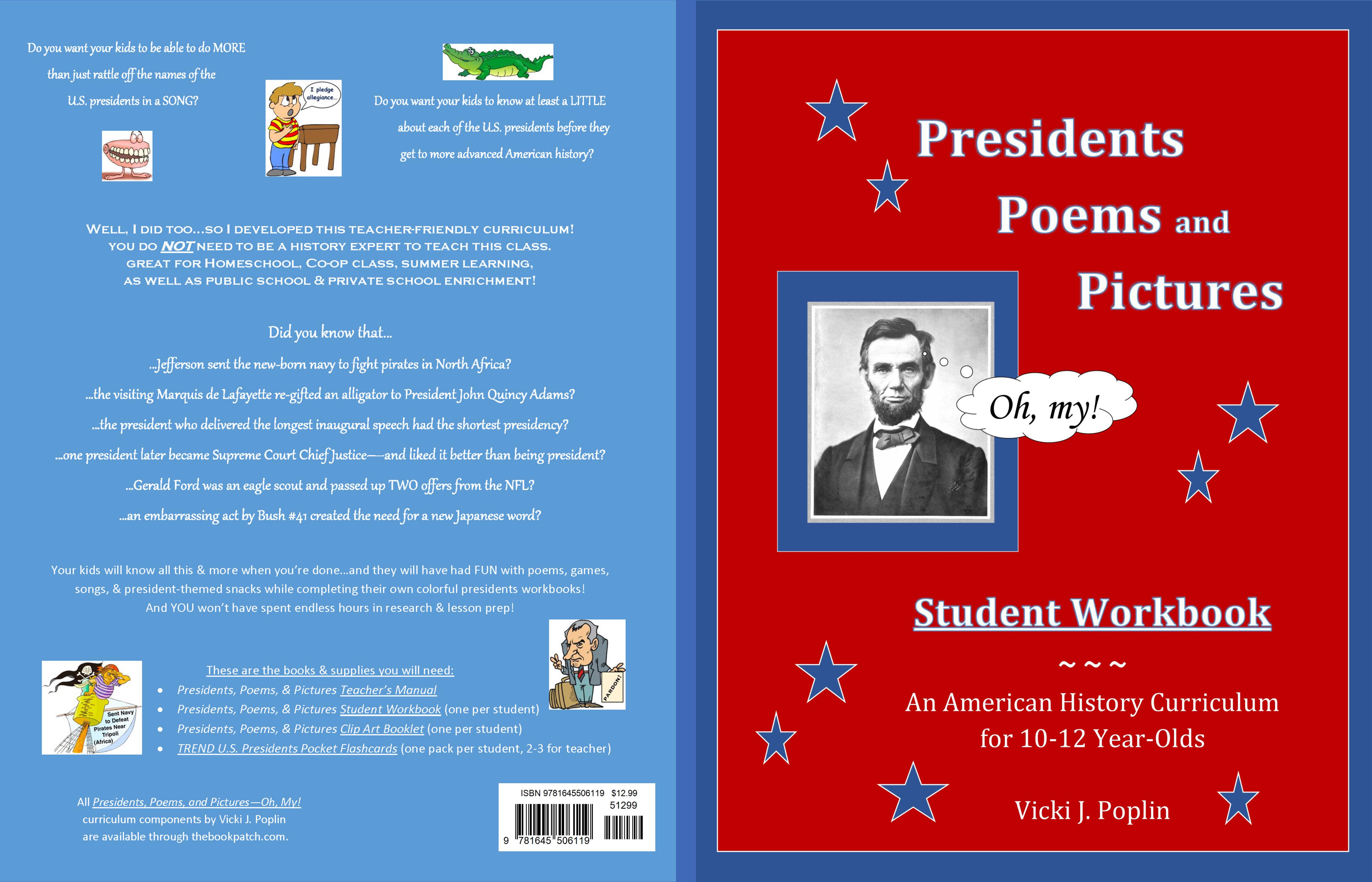 Presidents, Poems, and Pictures--Oh, My! Student Workbook cover image