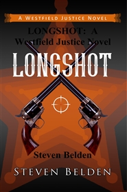 LONGSHOT:  A Westfield Justice Novel #1 cover image