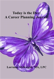 Today is the day: Career Planning Journal cover image
