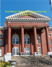 Ramblings, Rants, and Remembering Volume II cover image