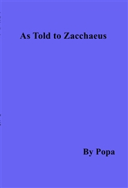 As Told to Zacchaeus cover image