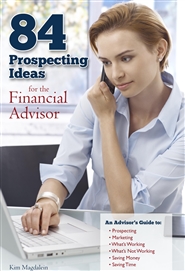 84 Prospecting Ideas for the Financial Advisor cover image