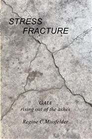 Stress Fracture/ Gaia rising out of the ashes cover image