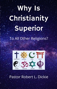 Why Is Christianity Superior To All Other Religions? cover image