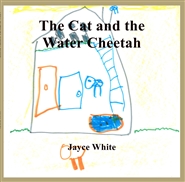 The Cat and the Water Cheetah cover image