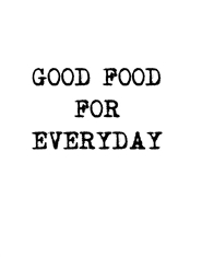 Good Food for Everyday  cover image