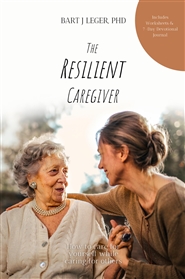 The Resilient Caregiver cover image