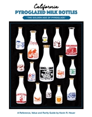 California Pyroglazed Milk Bottles  The Golden Age of Pyroglaze cover image