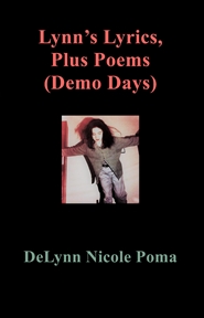 Lynn’s Lyrics, Plus Poems (Demo Days) cover image