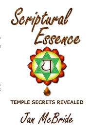 SCRIPTURAL ESSENCE, TEMPLE SECRETS REVEALED cover image
