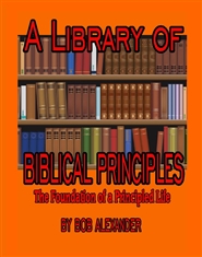 A Library of Biblical Principles cover image