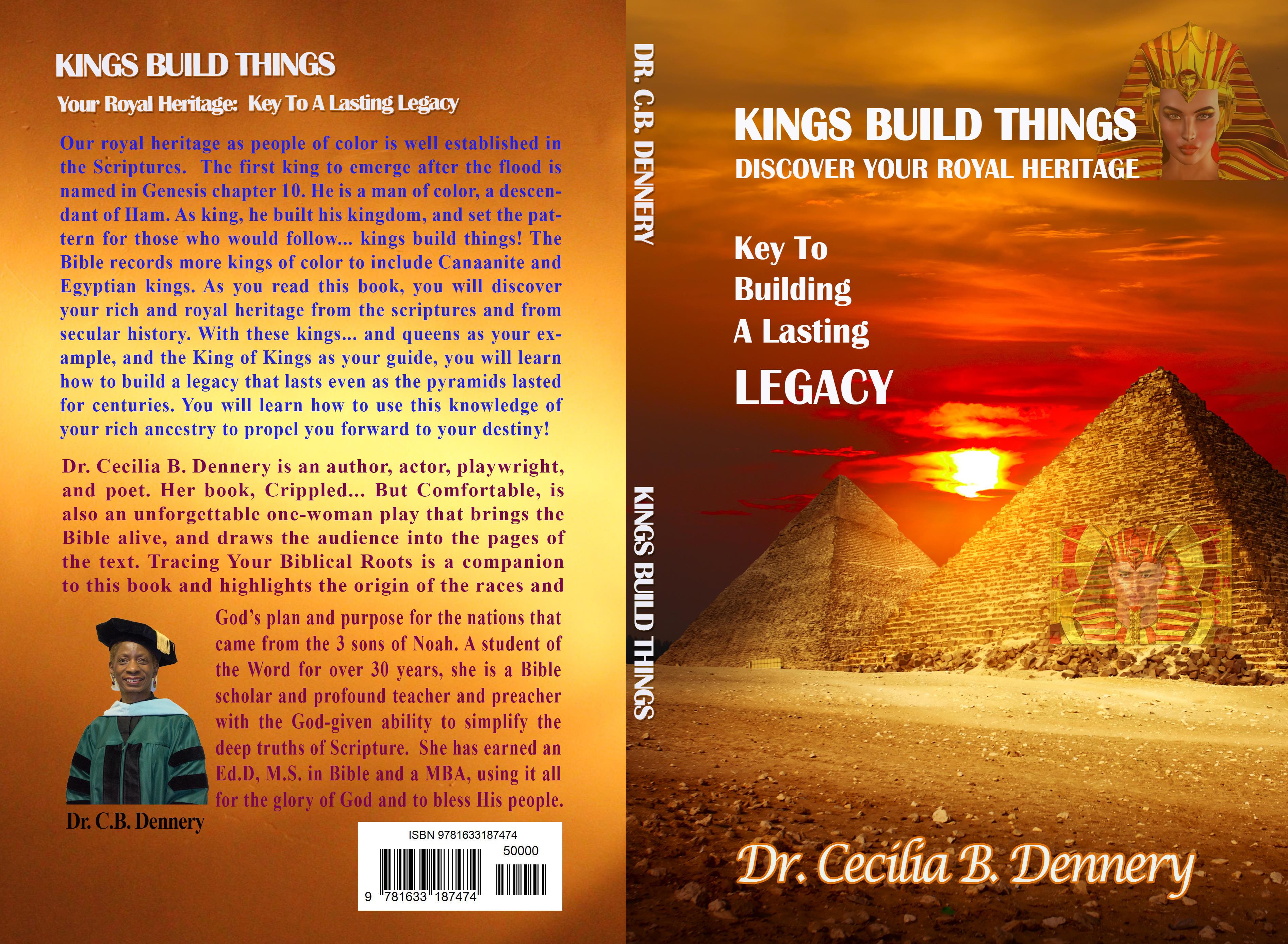 KINGS BUILD THINGS: Discover Your Royal Heritage - Key To building A Lasting Legacy cover image