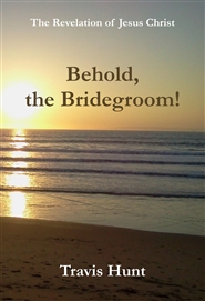 Behold, the Bridegroom! cover image